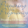 Preparing For Pregnancy Meditation MP3 Download